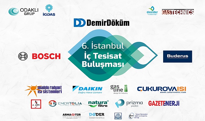 6. İstanbul İç Tesisat Buluşması Programı Belli Oldu