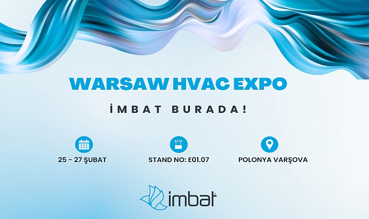 İmbat, Warsaw HVAC Expo 2025 ile Mühendislik ve Sanatı Polonya'ya Götürüyor