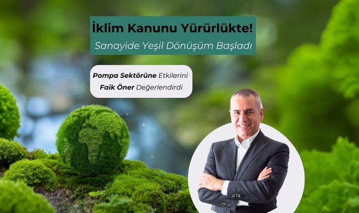 Pompa Sektörü İklim Kanunu ile Dönüşüyor